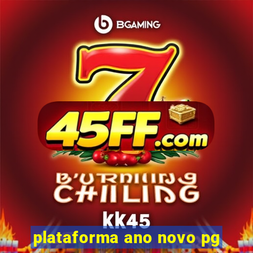 plataforma ano novo pg